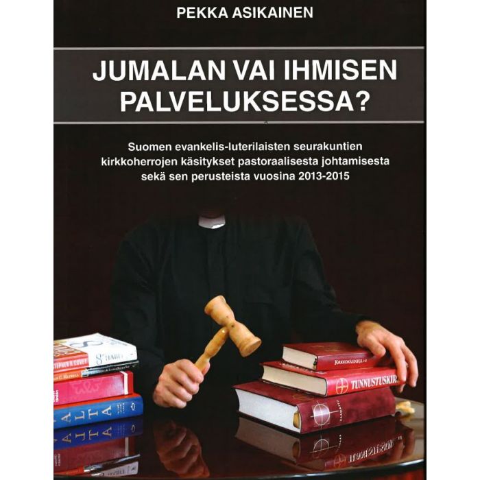 Pappi ja kirjoja. Teksti: Jumalan vai ihmisen palveluksessa. Suomen evankelis-luterilaisten seurakuntien ki...
