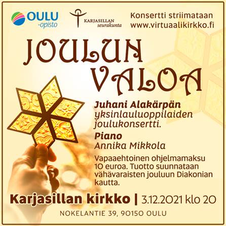 Joulun valoa - joulukonsertti .