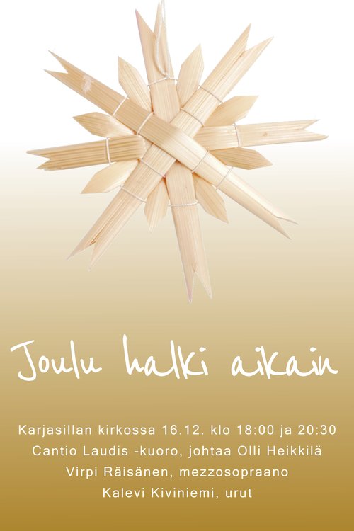 Joulu halki aikain - joulukonsertti Joulu halki aikain - joulukonsertti
