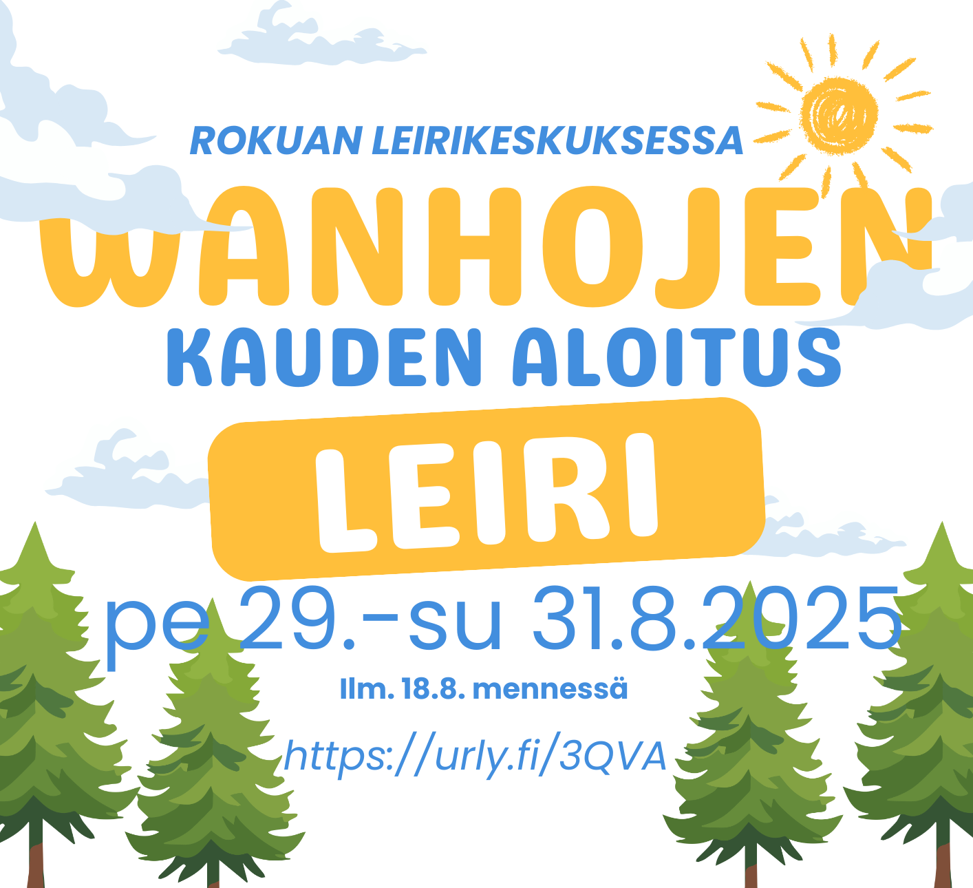 Wanhojen leiri Wanhojen leirin mainos